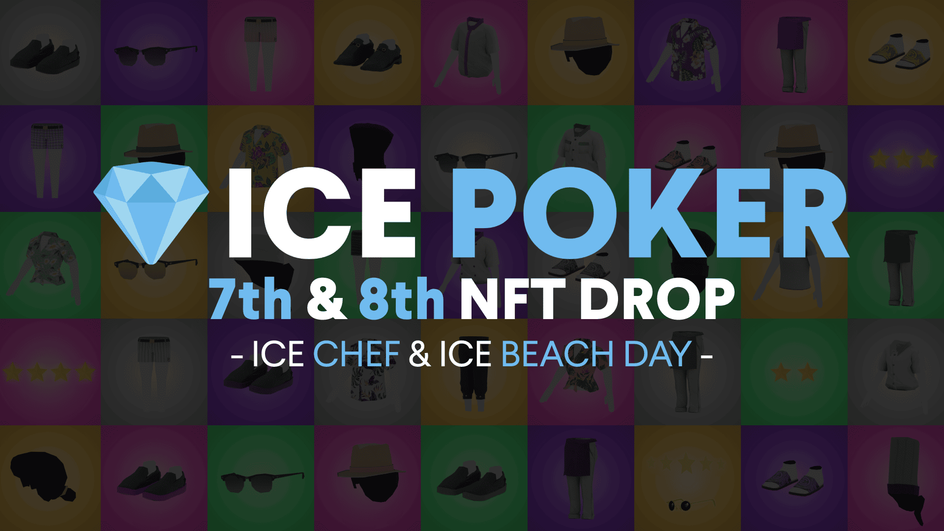 ICE Poker 7th & 8th NFT Drops