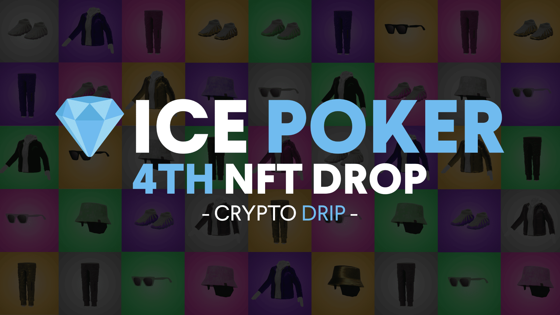 ICE Poker NFT Drop #4: Crypto Drip