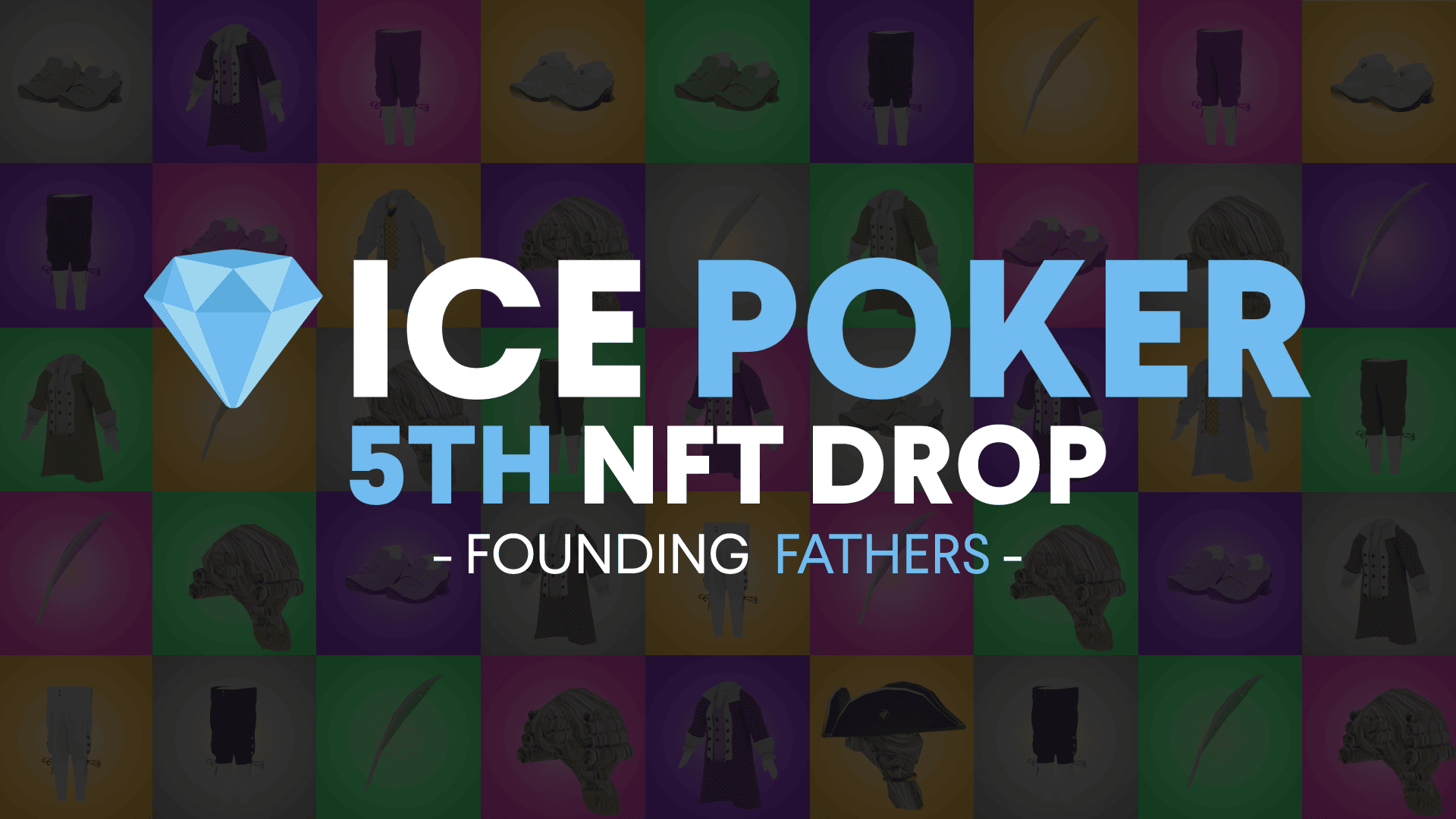 ICE Poker NFT Drop #5: Founding Father