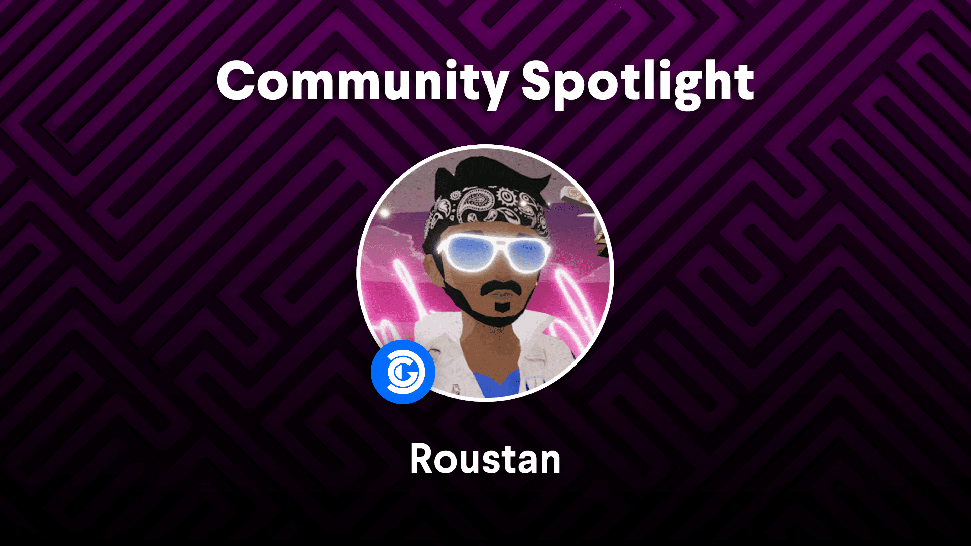 Decentral Games Community Spotlight: Roustan