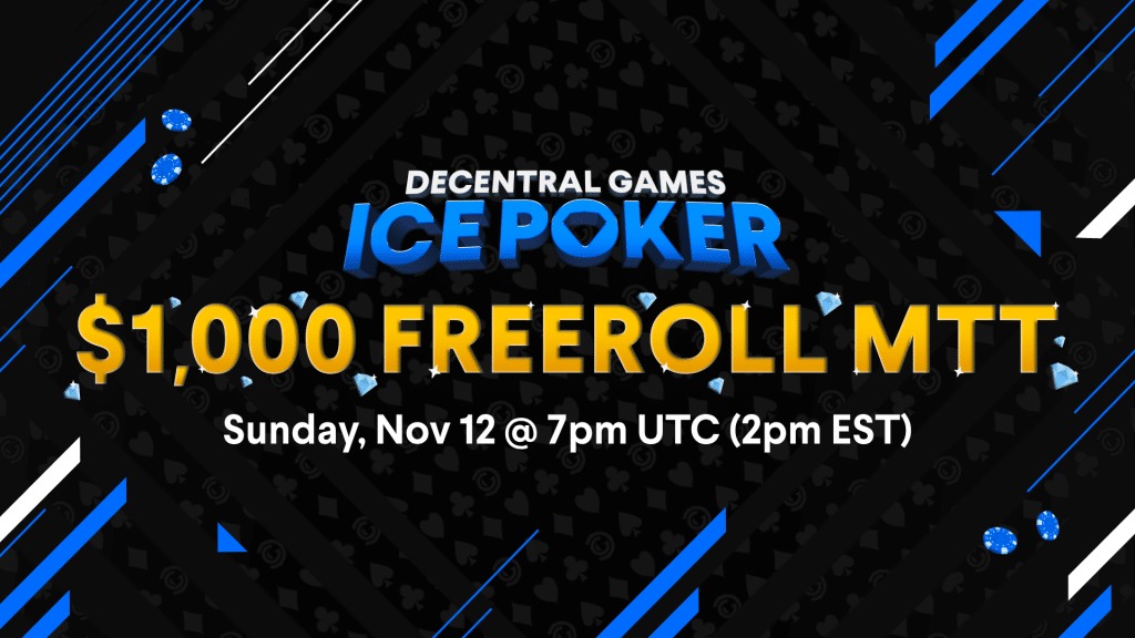 Decentral Games ICE Poker: $1,000 Freeroll MTT