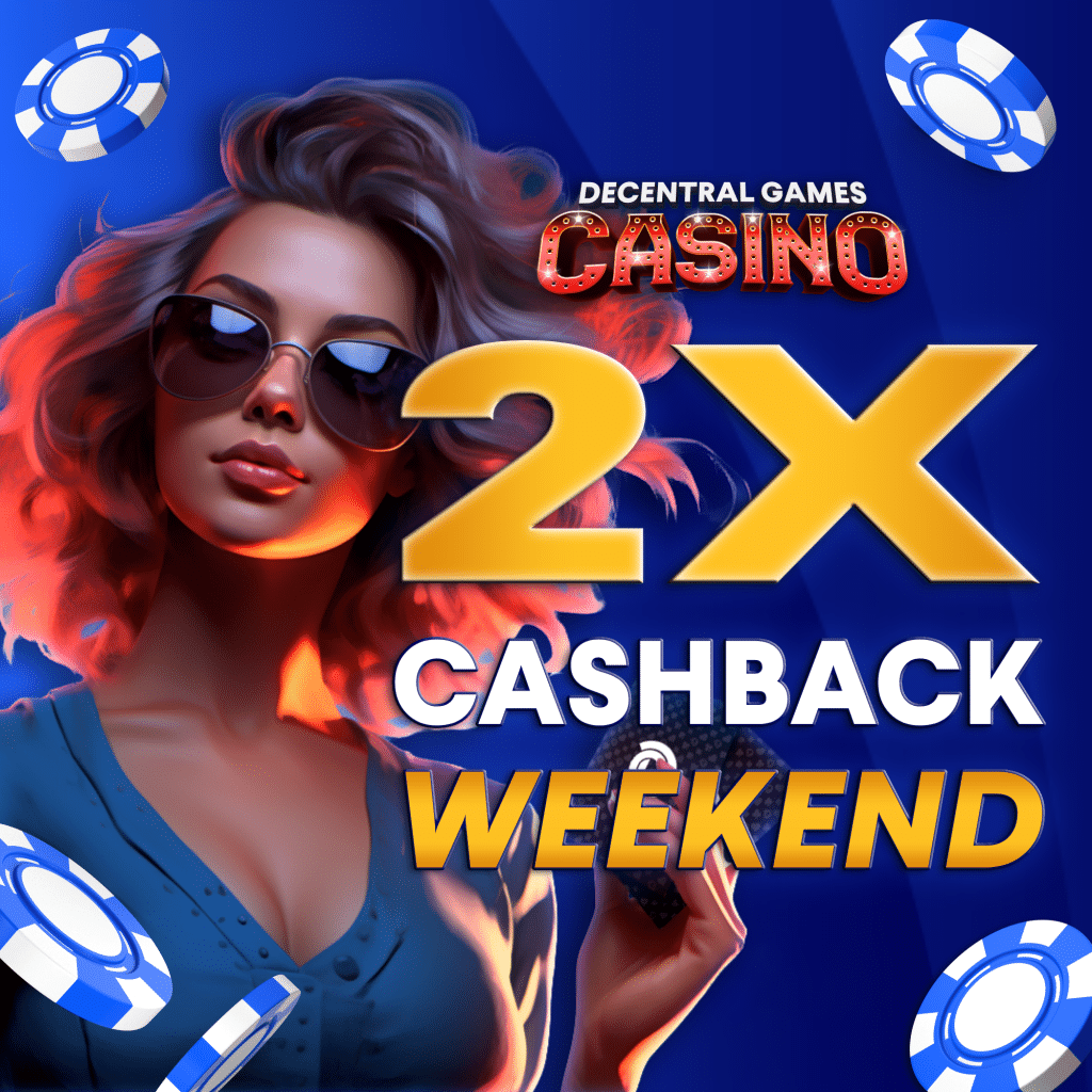 Decentral Games 2x Cashback Weekend event